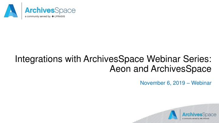 integrations with archivesspace webinar series