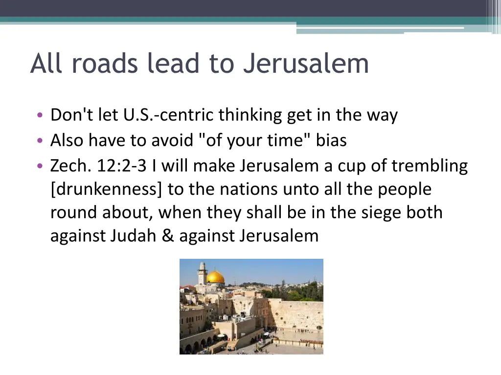 all roads lead to jerusalem