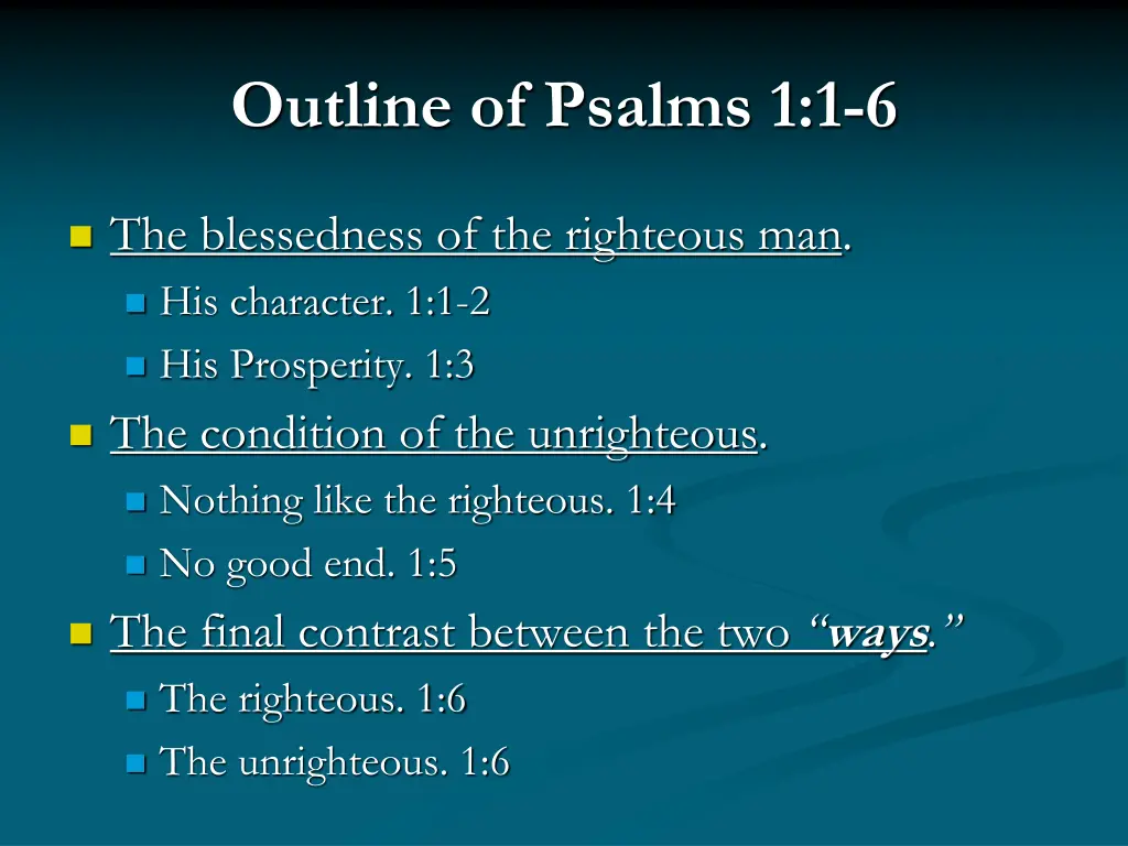 outline of psalms 1 1 6