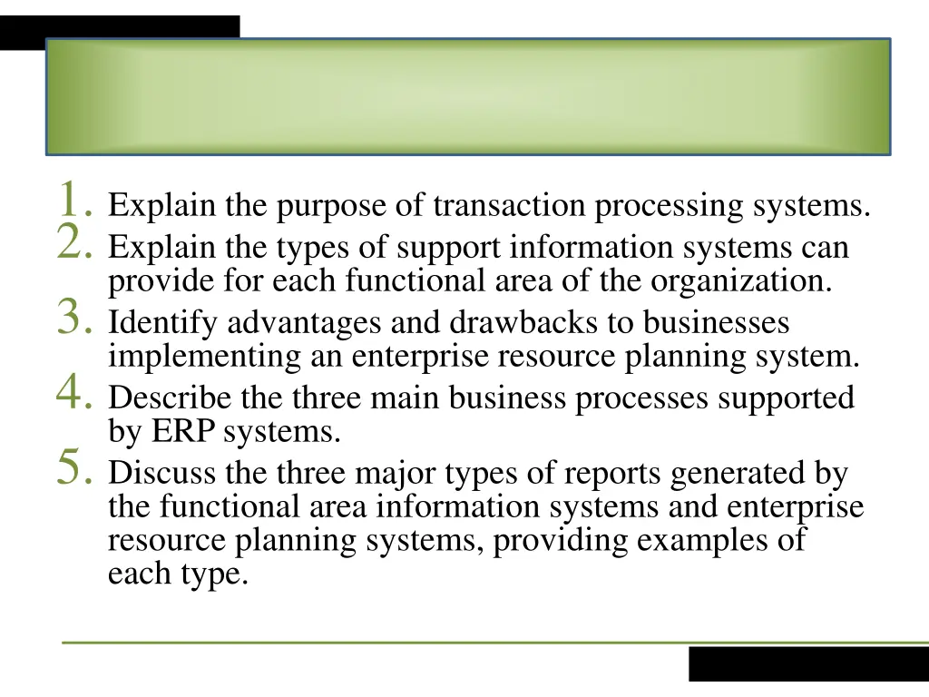 1 explain the purpose of transaction processing