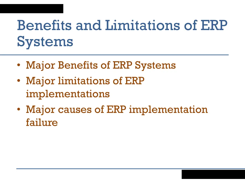 benefits and limitations of erp systems