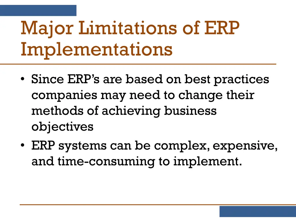 major limitations of erp implementations