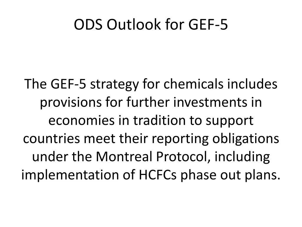 ods outlook for gef 5