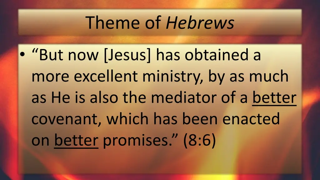 theme of hebrews