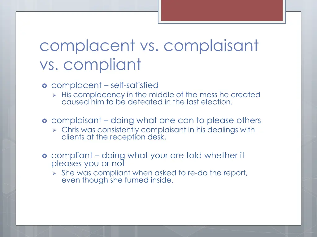 complacent vs complaisant vs compliant