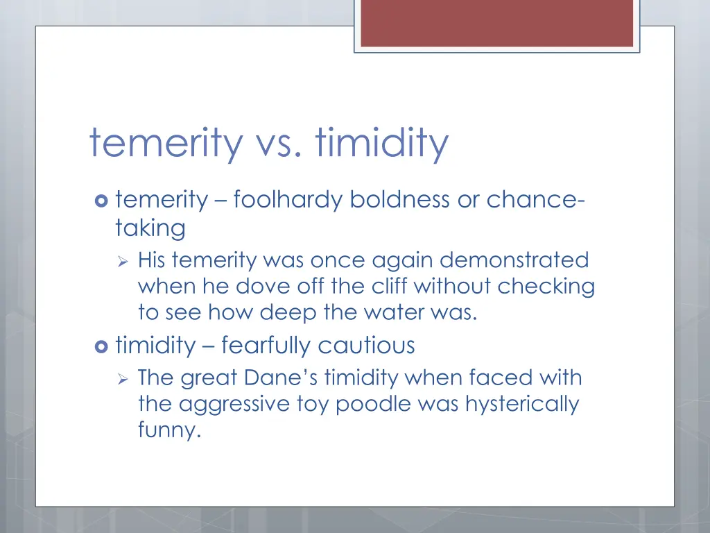 temerity vs timidity