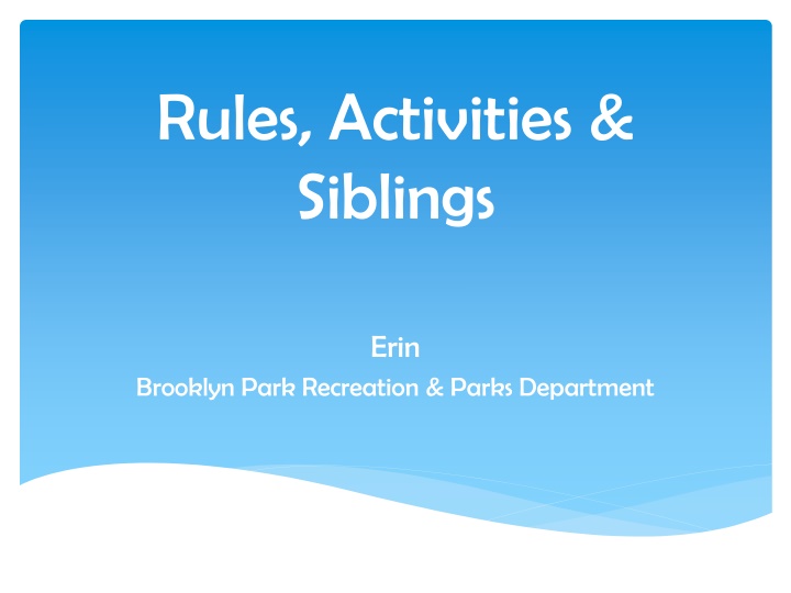 rules activities siblings