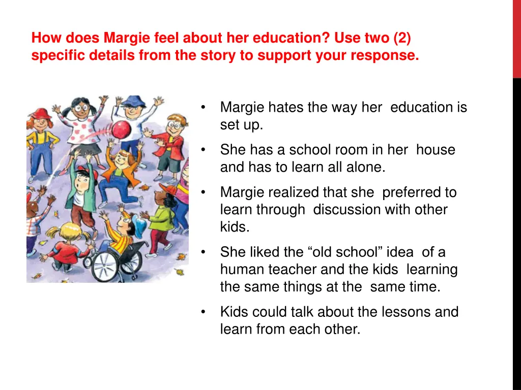 how does margie feel about her education