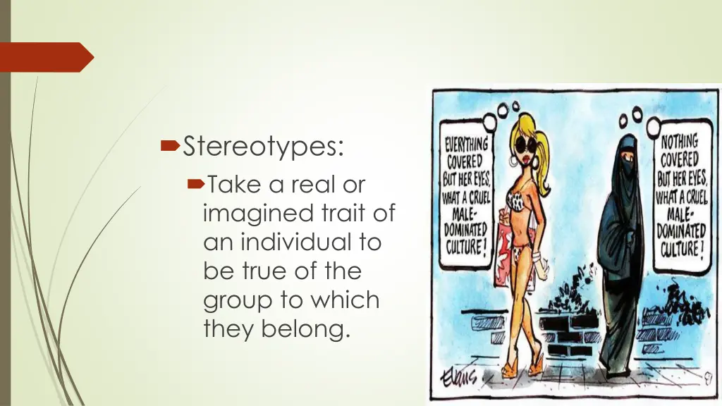 stereotypes take a real or imagined trait