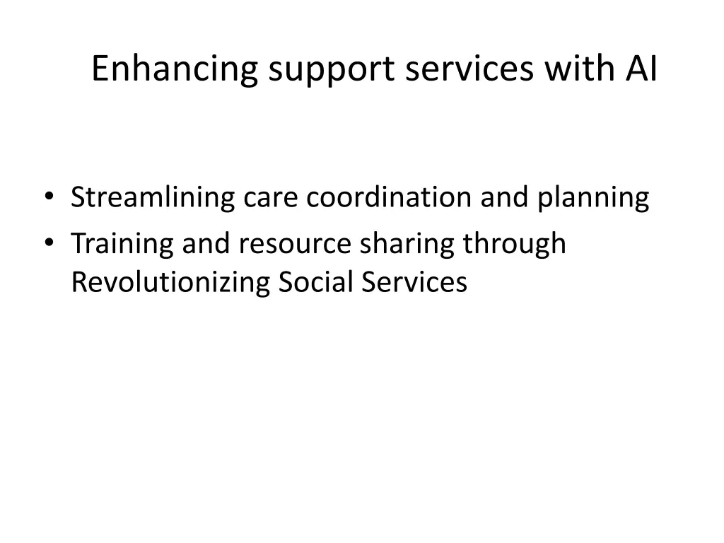 enhancing support services with ai