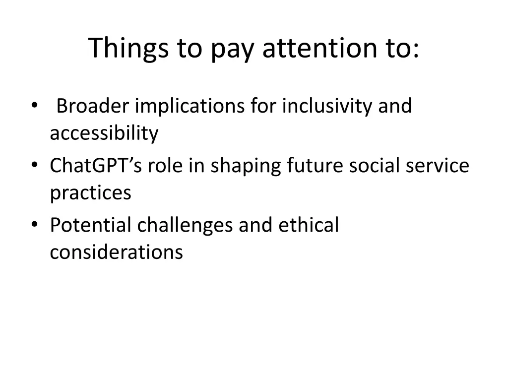 things to pay attention to