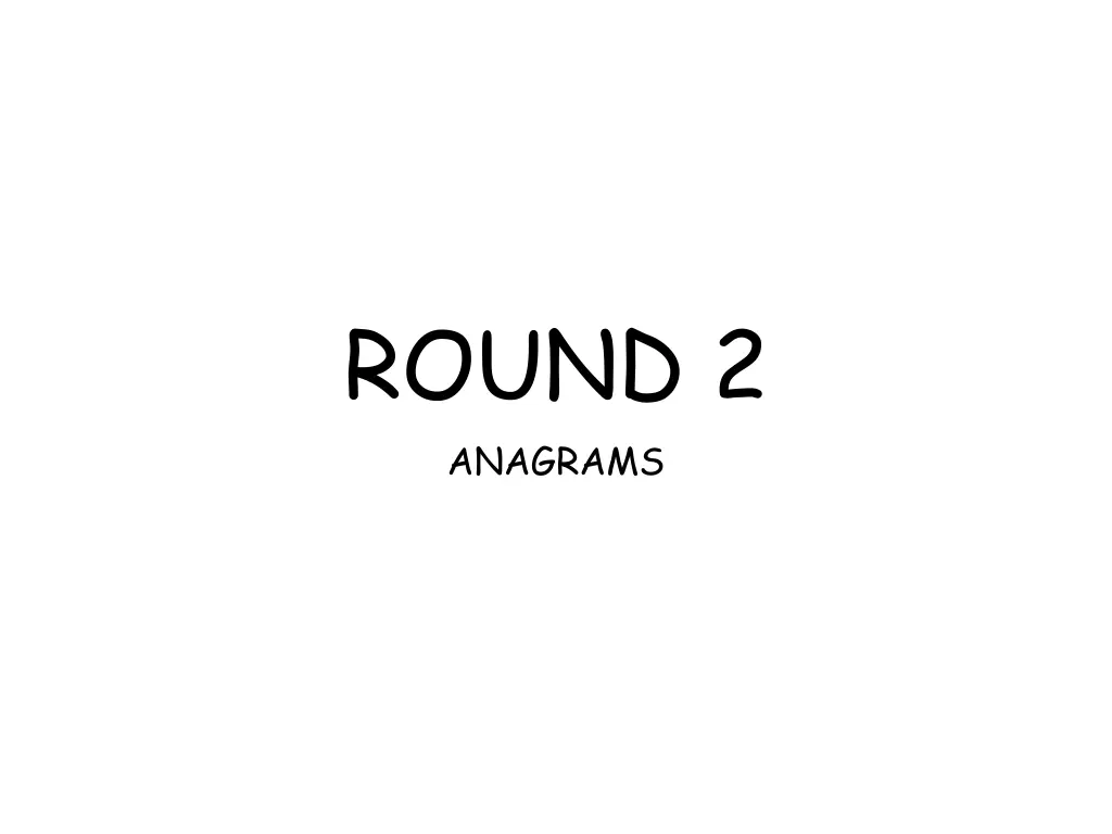 round 2 anagrams