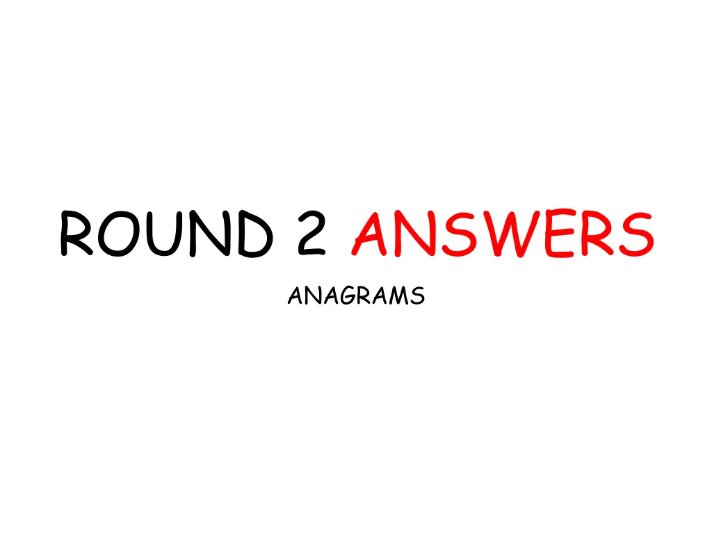 round 2 answers anagrams