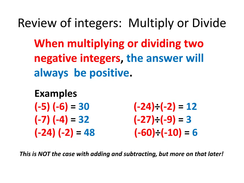 review of integers multiply or divide