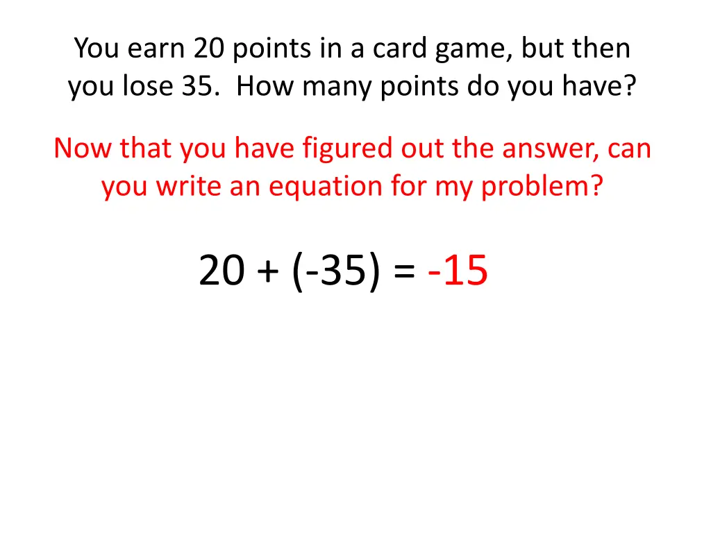 you earn 20 points in a card game but then 2