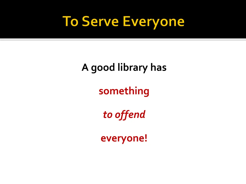 a good library has