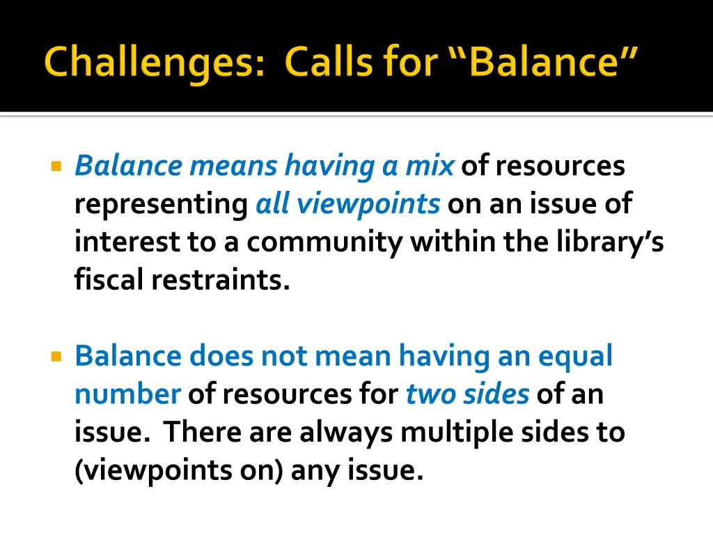 balance means having a mix of resources