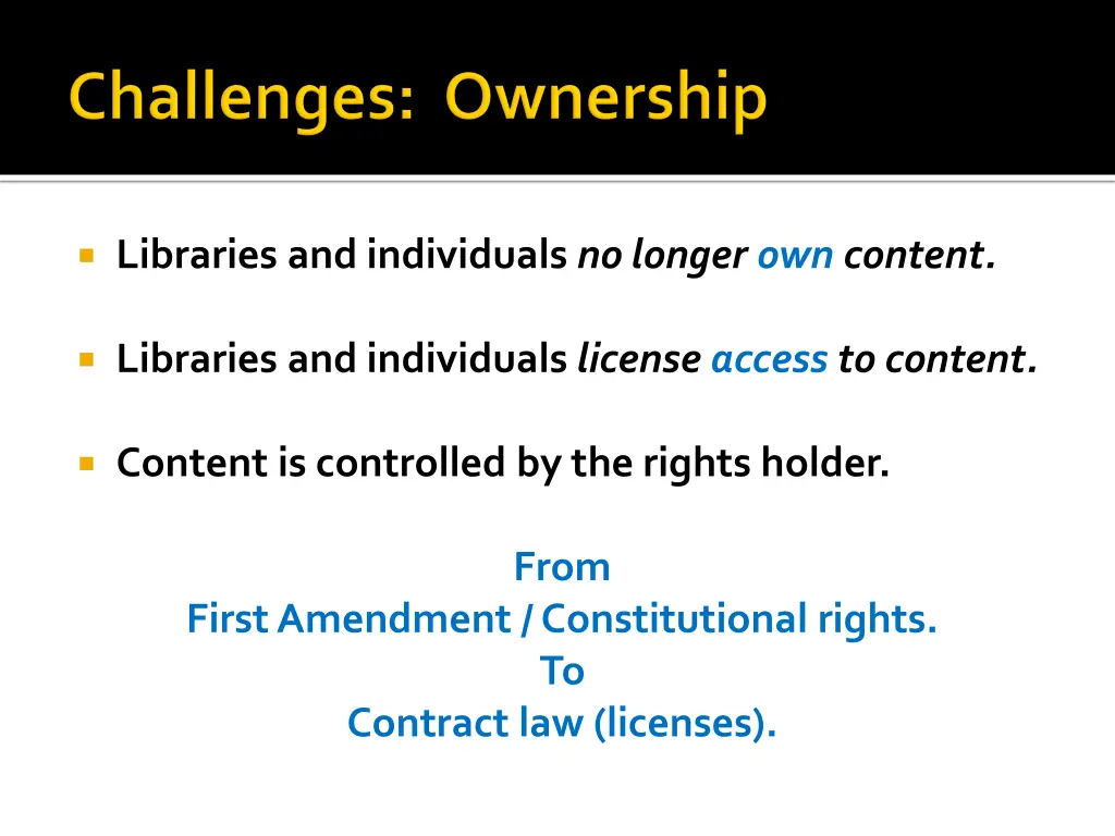 libraries and individuals no longer own content