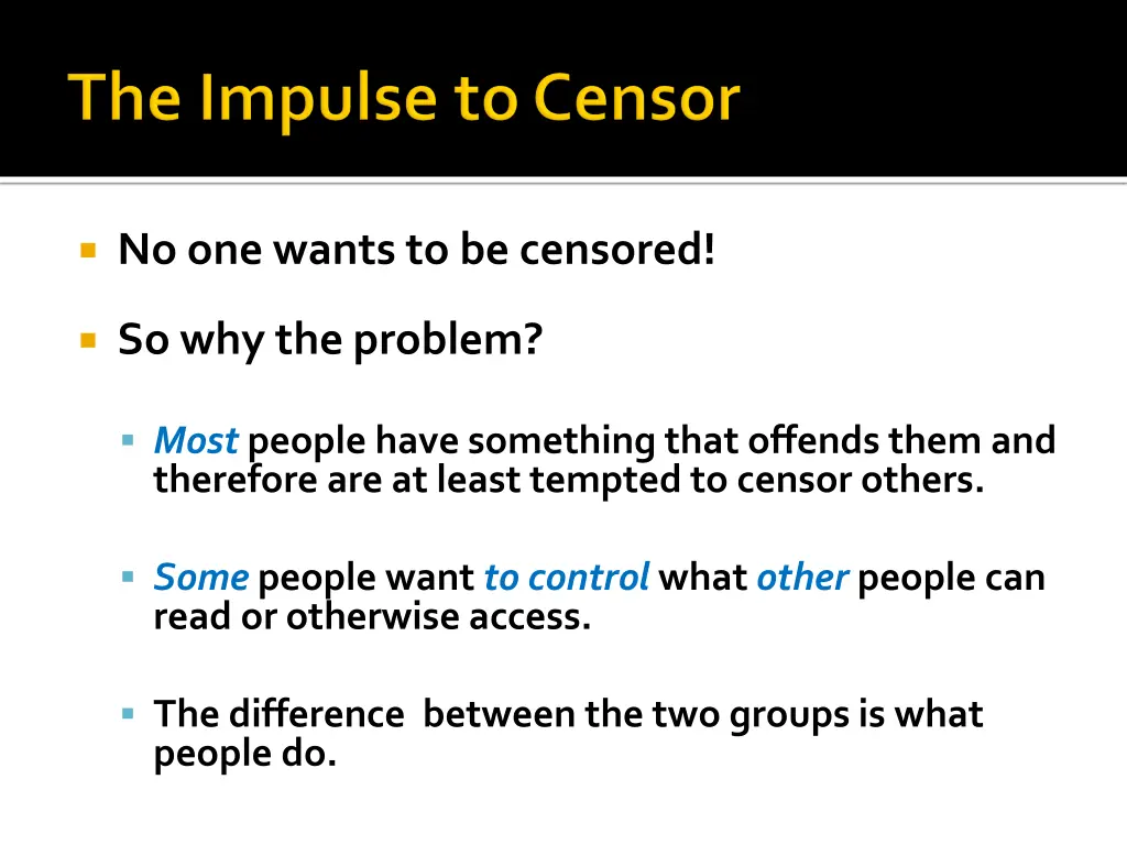 no one wants to be censored