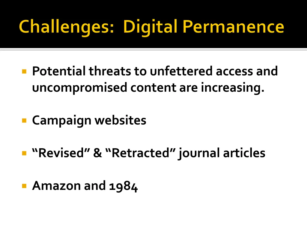 potential threats to unfettered access