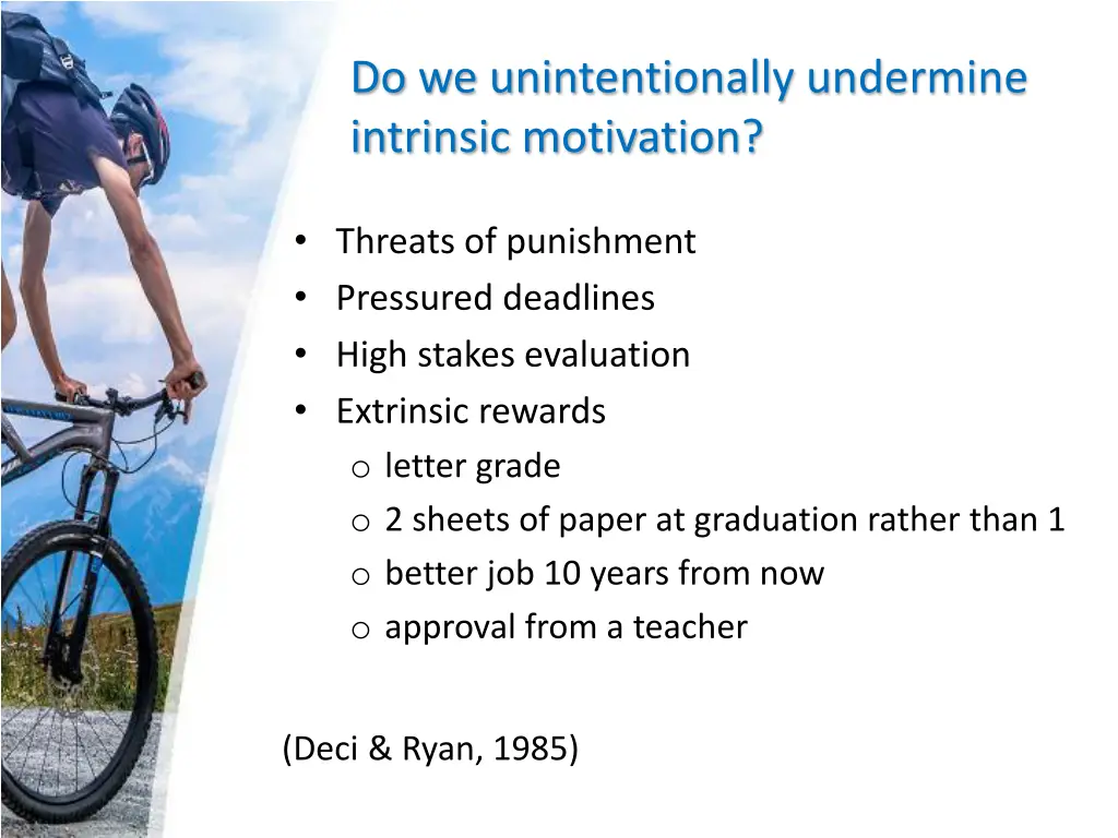 do we unintentionally undermine intrinsic