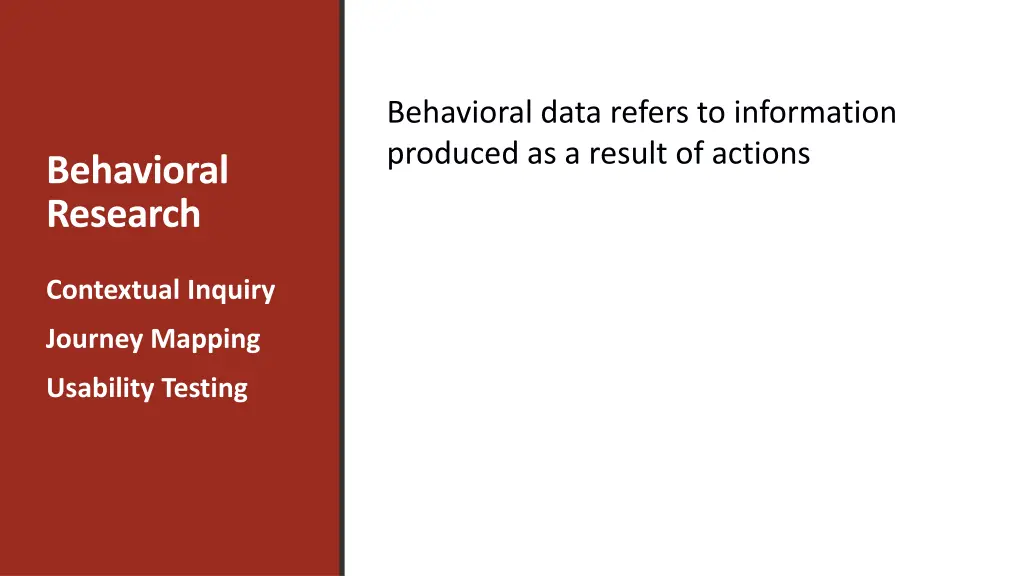 behavioral data refers to information produced