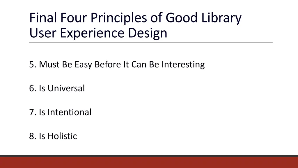 final four principles of good library user