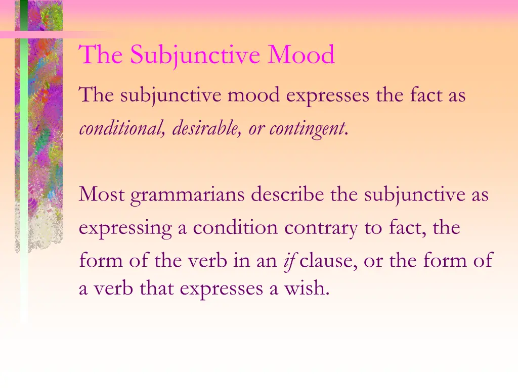 the subjunctive mood the subjunctive mood