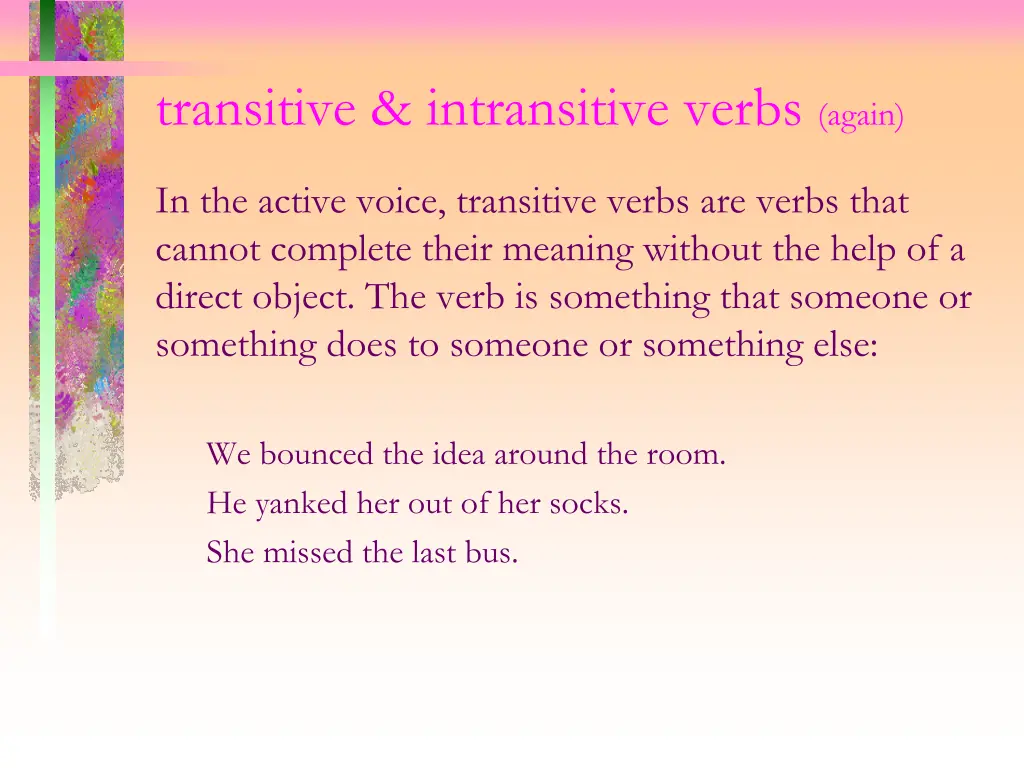 transitive intransitive verbs again