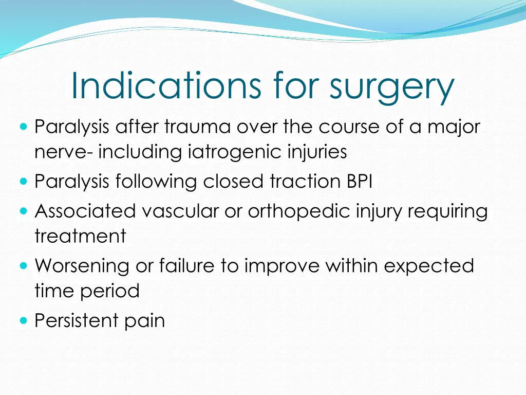 indications for surgery paralysis after trauma