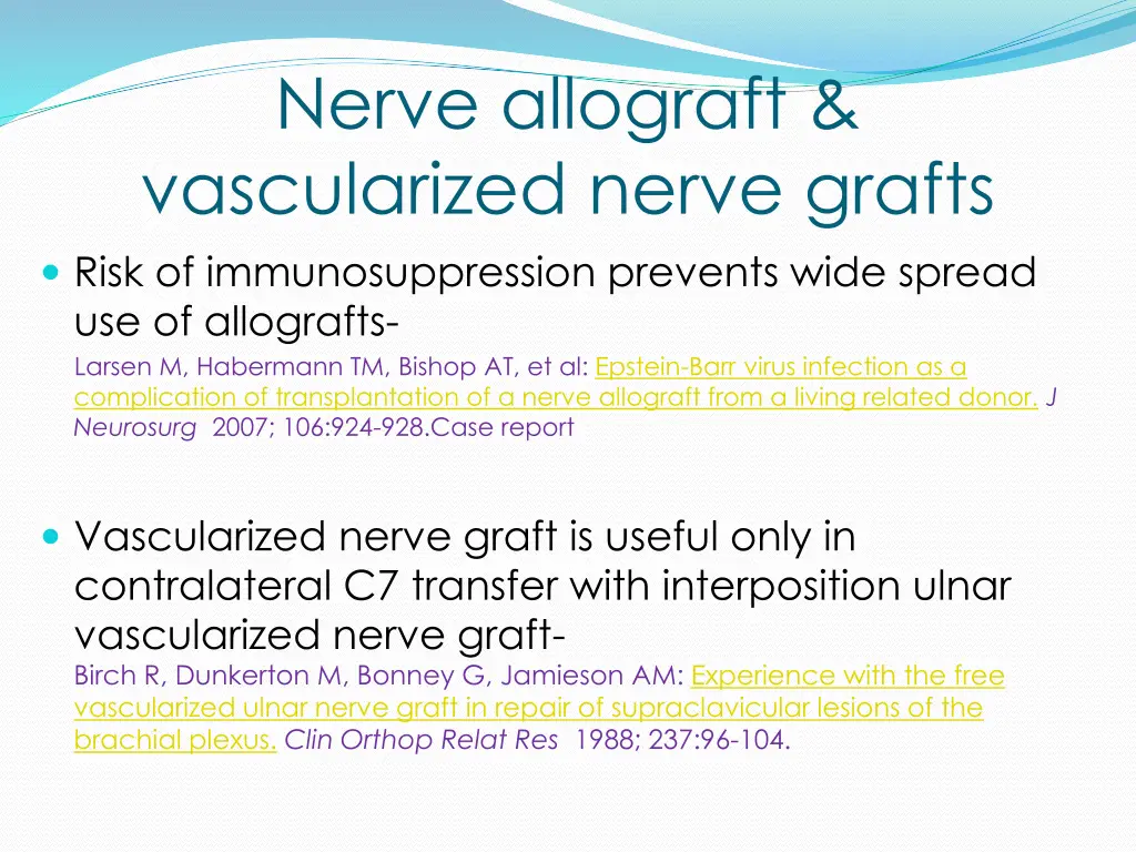 nerve allograft vascularized nerve grafts risk