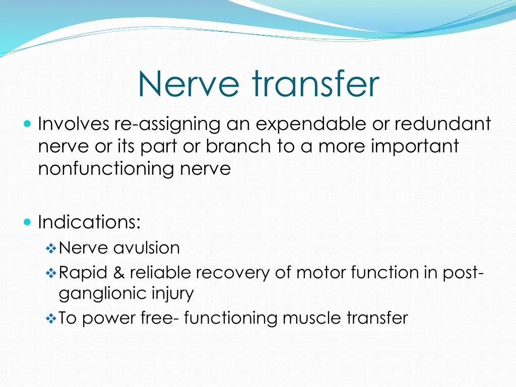 nerve transfer involves re assigning