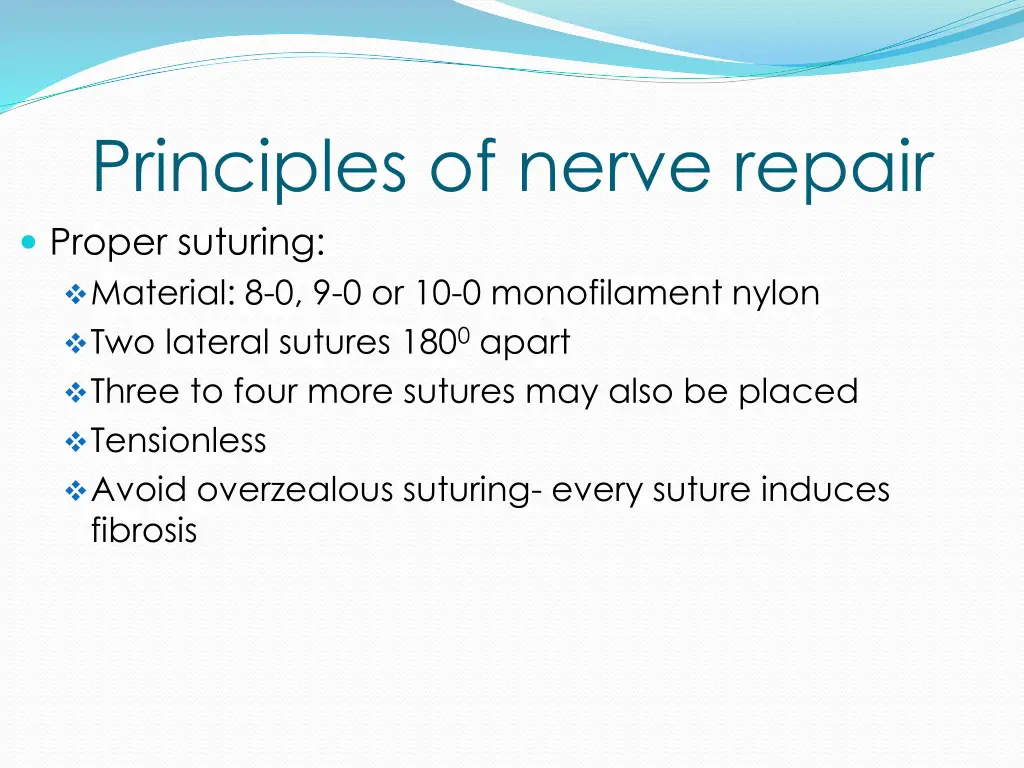 principles of nerve repair proper suturing