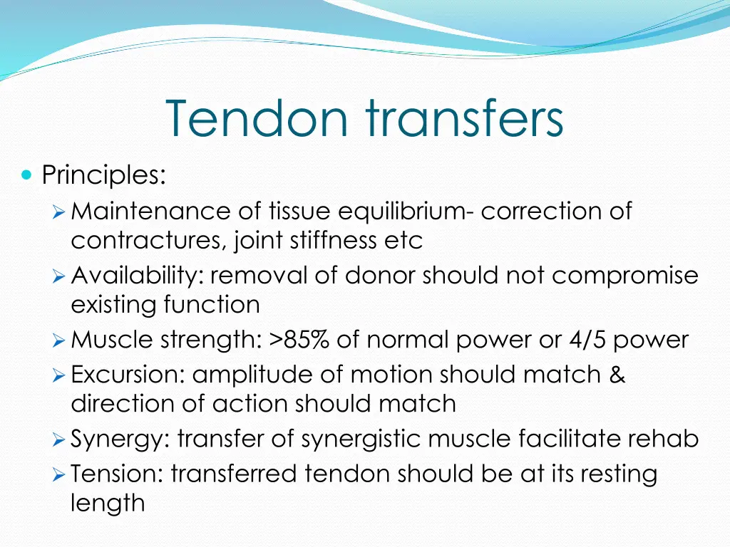 tendon transfers principles maintenance of tissue