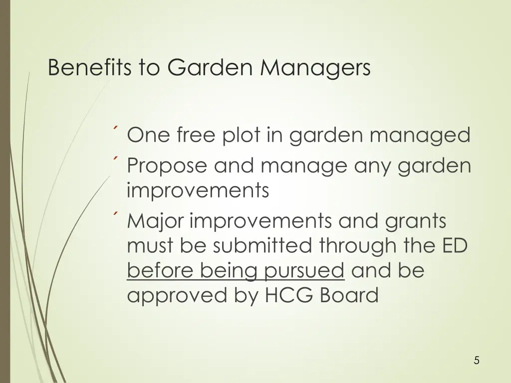 benefits to garden managers