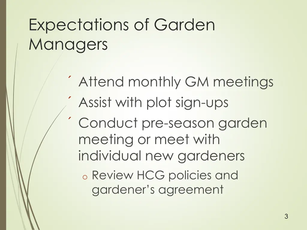 expectations of garden managers