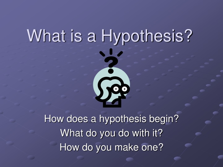 what is a hypothesis