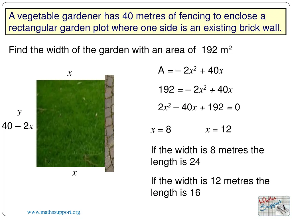 a vegetable gardener has 40 metres of fencing 1