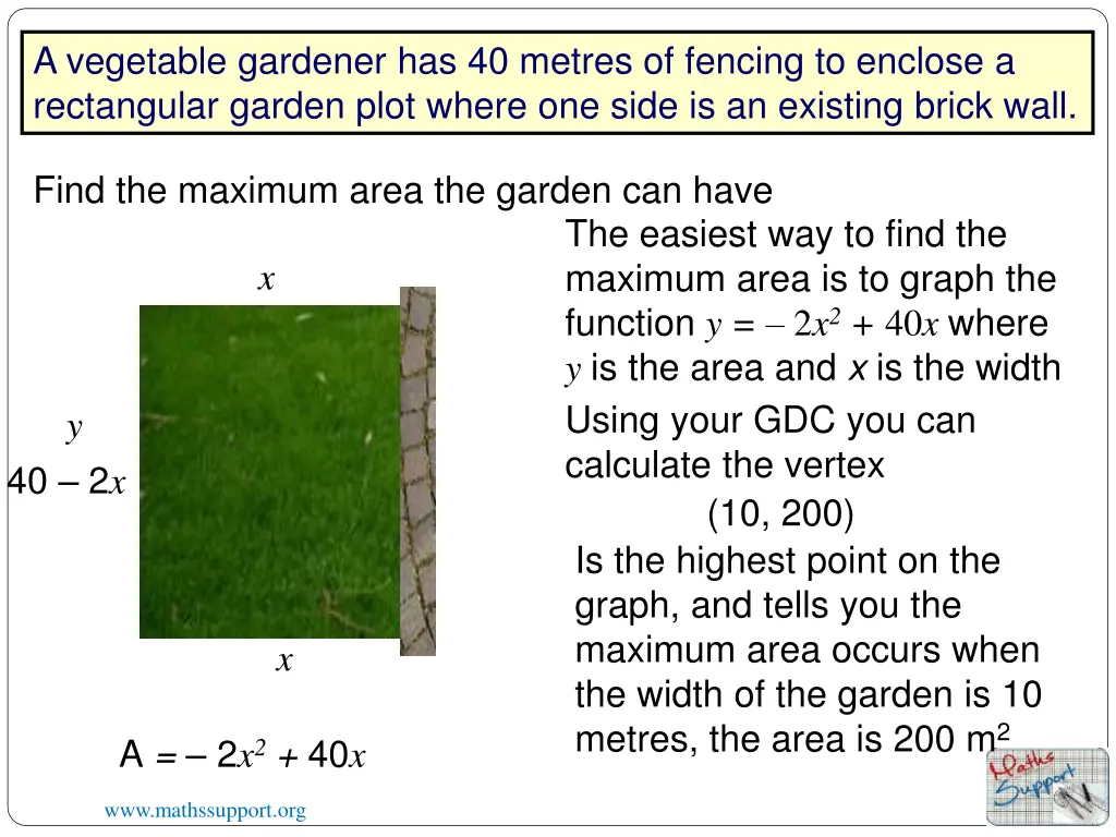 a vegetable gardener has 40 metres of fencing 2