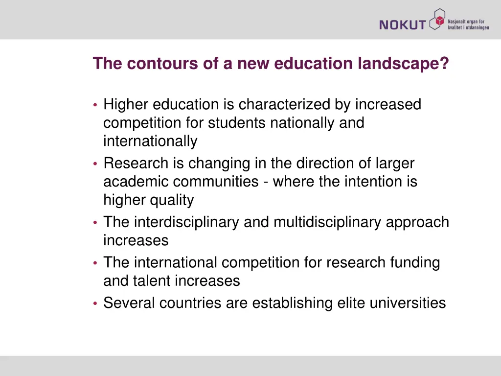 the contours of a new education landscape