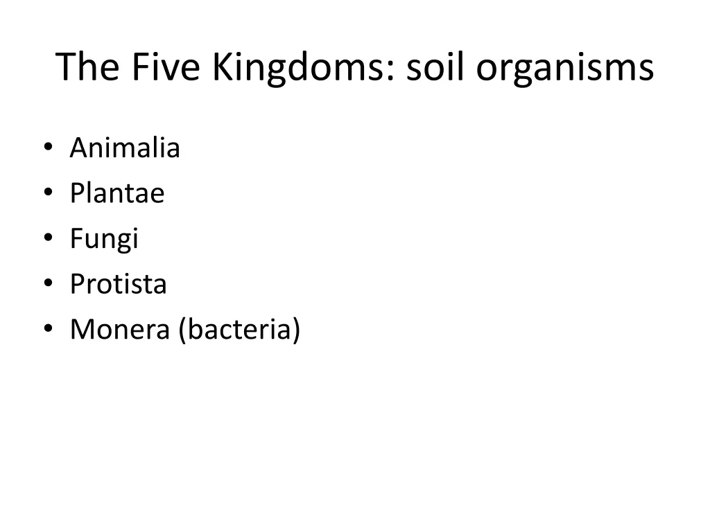 the five kingdoms soil organisms