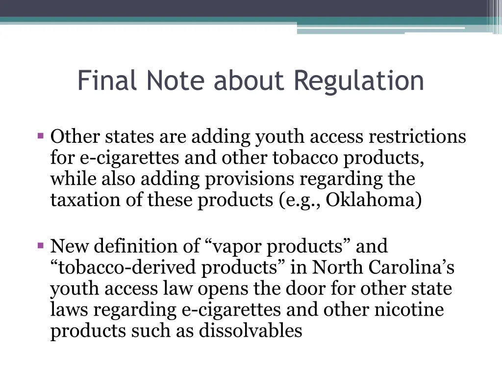 final note about regulation