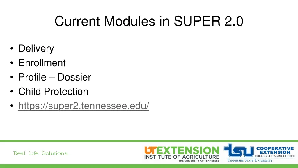 current modules in super 2 0