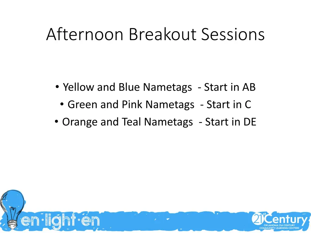 afternoon breakout sessions