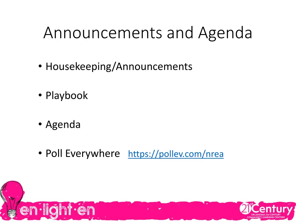 announcements and agenda