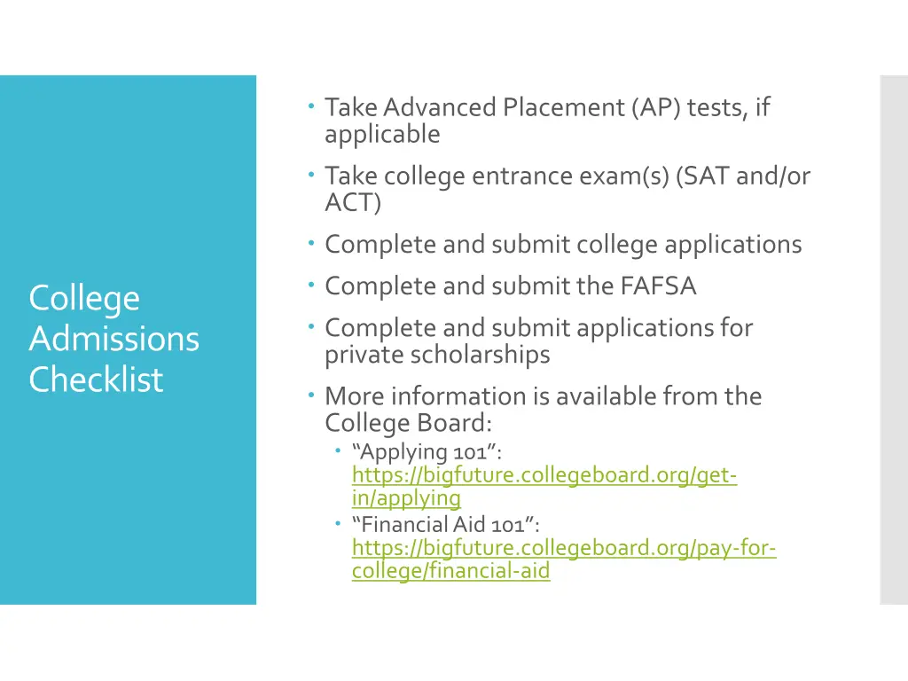 take advanced placement ap tests if applicable