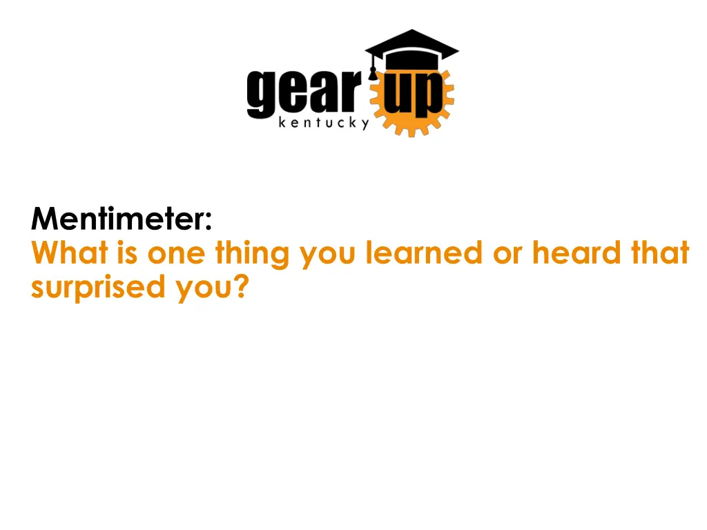 mentimeter what is one thing you learned or heard