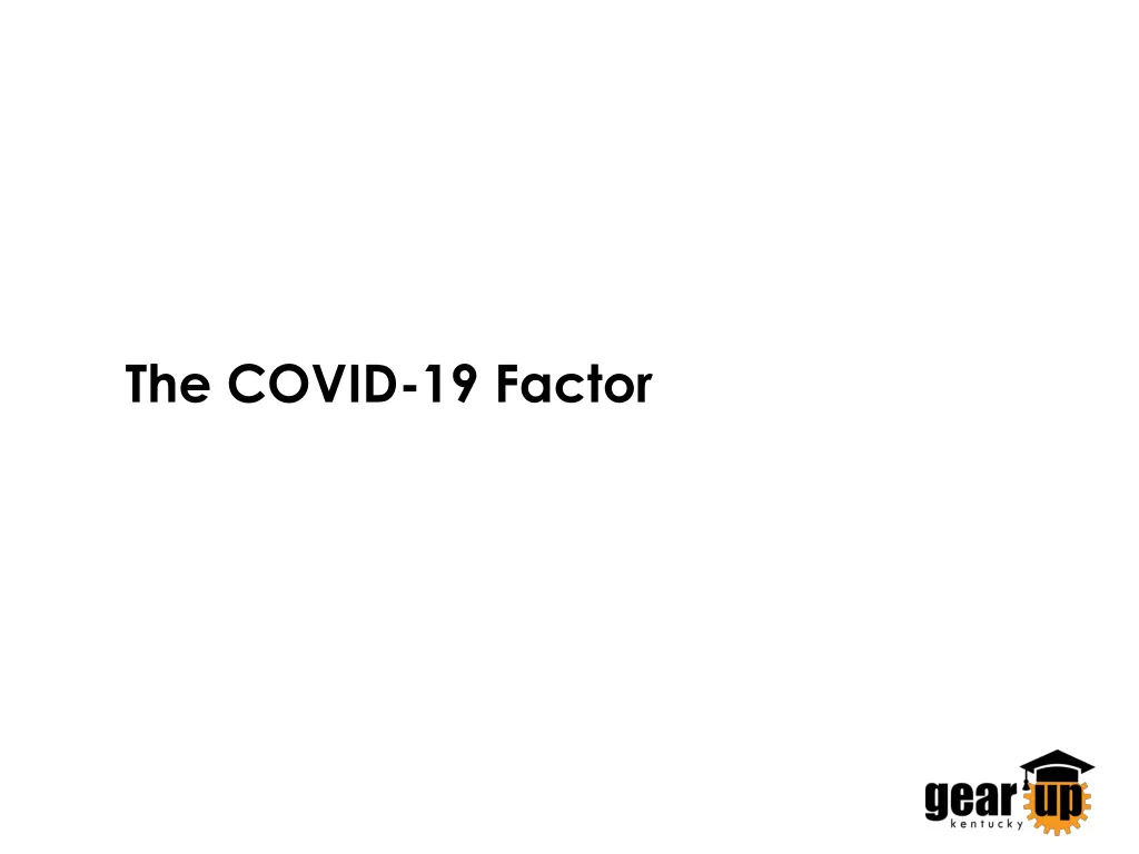 the covid 19 factor