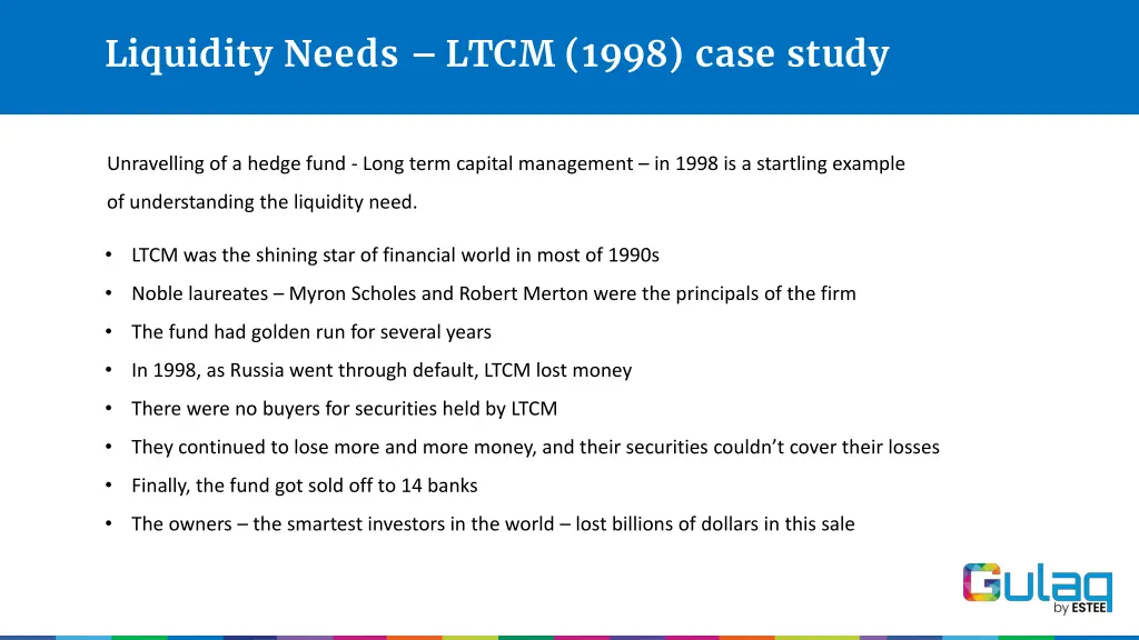 liquidity needs ltcm 1998 case study