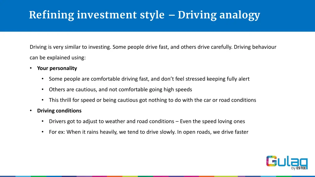 refining investment style driving analogy